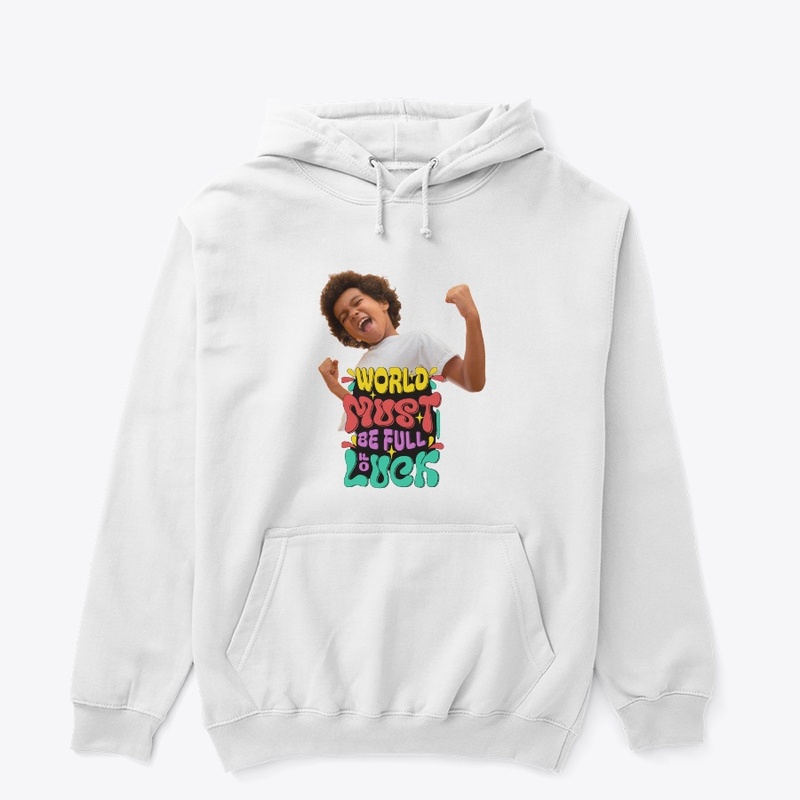 "World Must Be Full of Luck" T-shirt