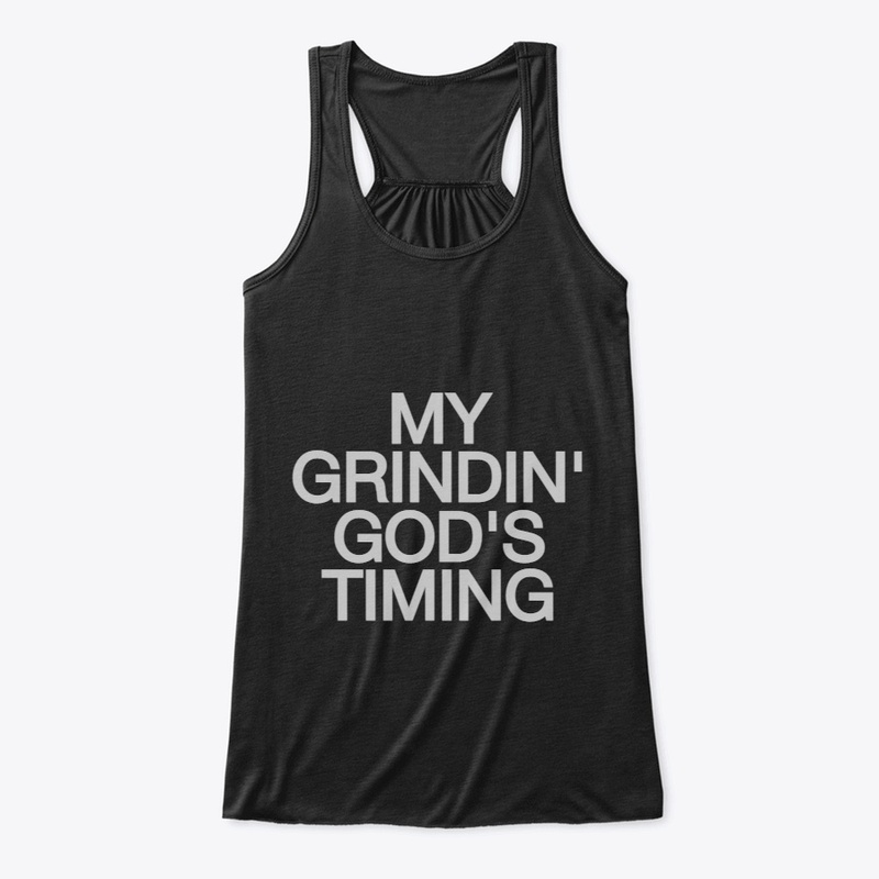 My Grindin', God's Timing Collection
