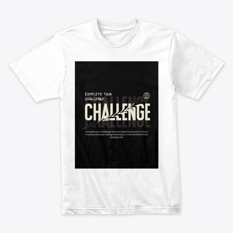 "Complete Your Challenge."