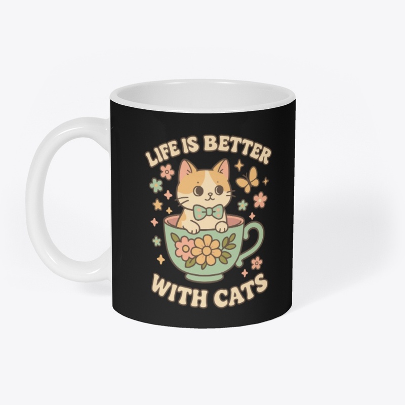 Life Is Better With Cats Flower Cup 