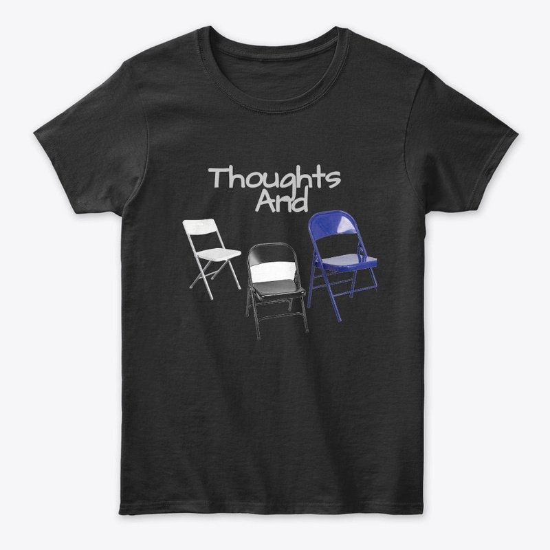 Thoughts and Chairs