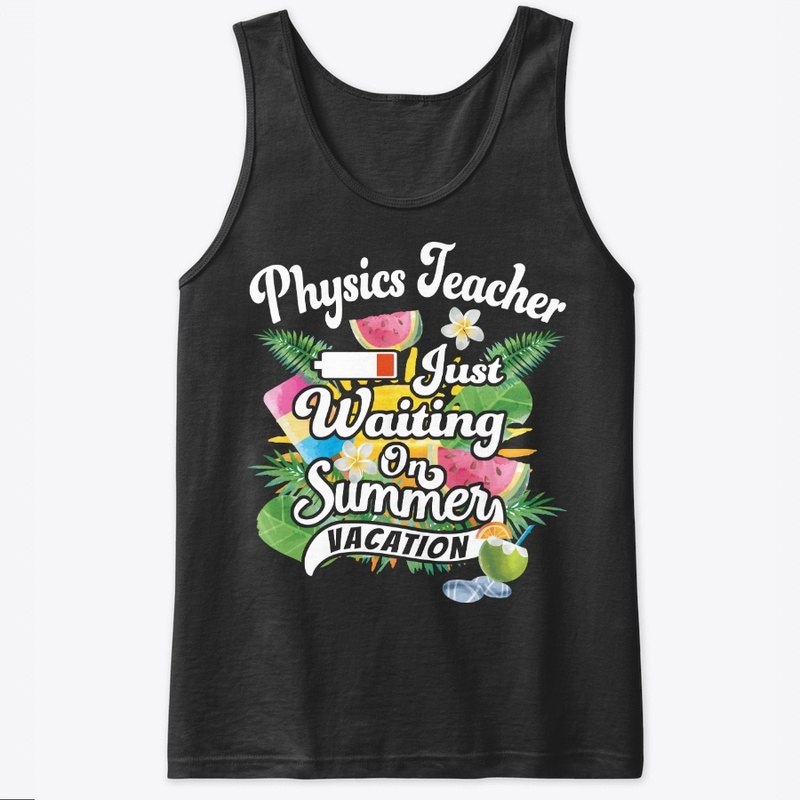 Physics Teacher Waits On Summer Vacay