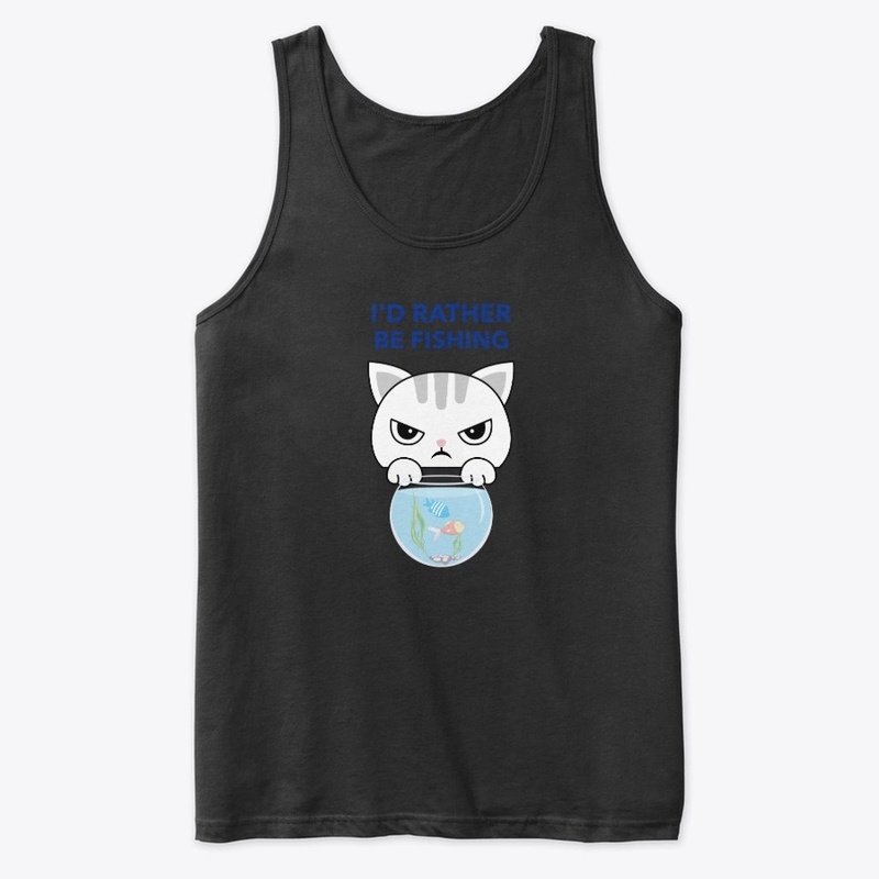 I'd rather be fishing, meow.