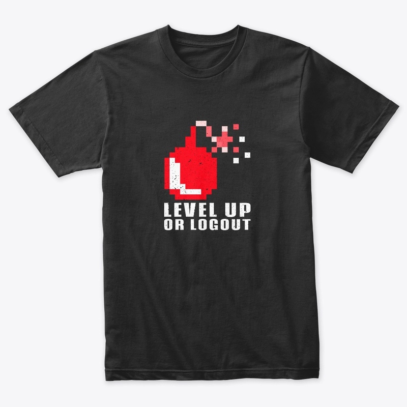 Level Up or Logout