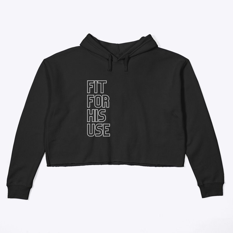 FIT FOR HIS USE