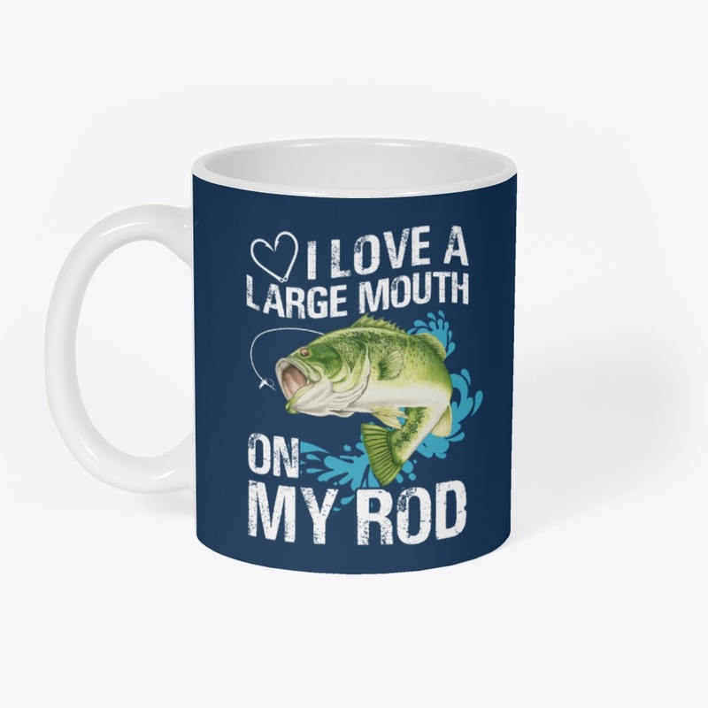 Love a Large Mouth – Fishing Shirt