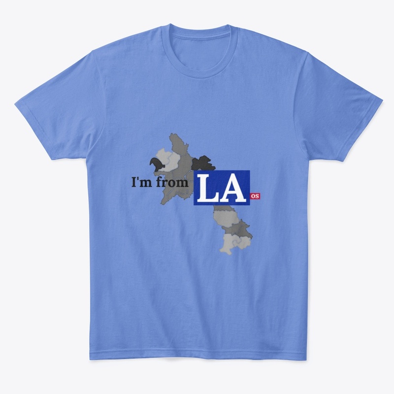 I'm from LA.....os (LAOS)
