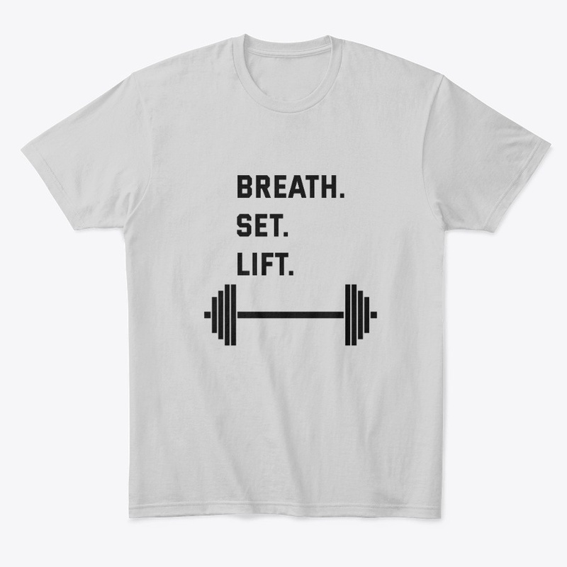 Breath. Set. Lift.