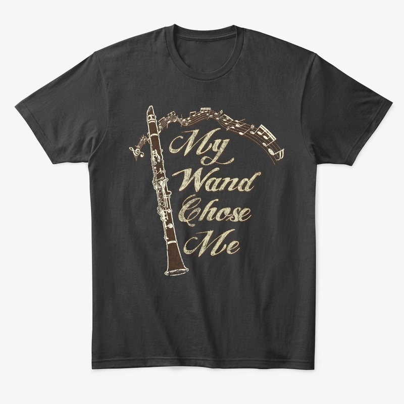 Clarinet Lover Gift My Wand Chose Me