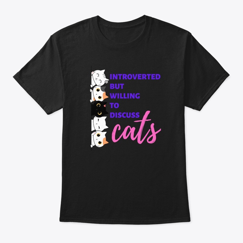 Introverted But Willing To Discuss Cats