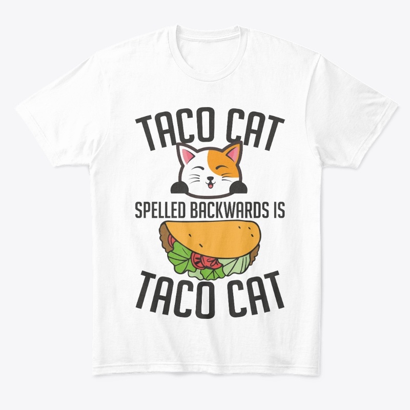 TACO CATS SPELLED BACNWARDS IS