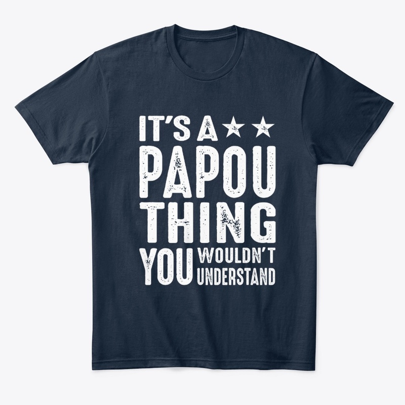 Men's It's a Papou Thing - Father's Day