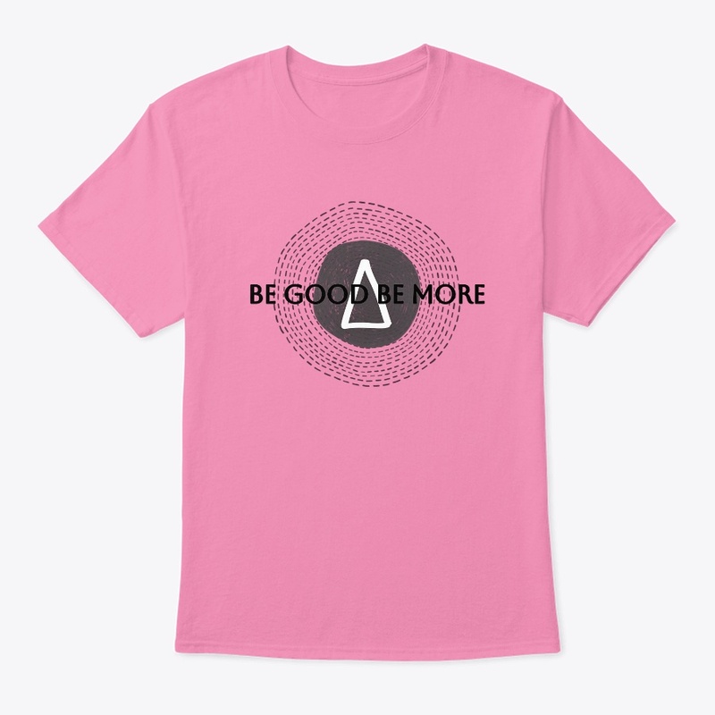 Be Good Be More: Empower Yourself