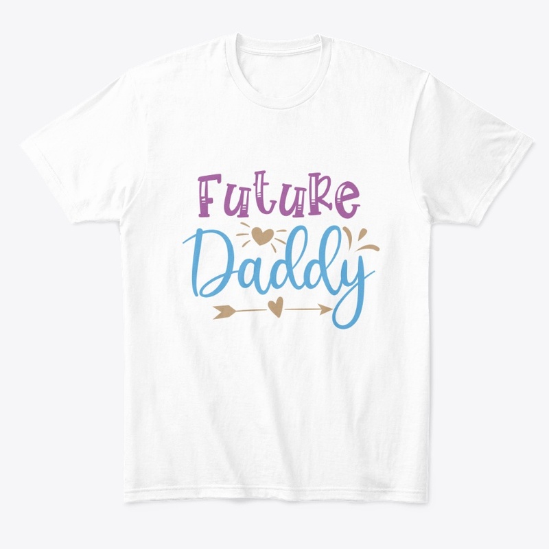 Future Daddy T-Shirt for Cool Parents