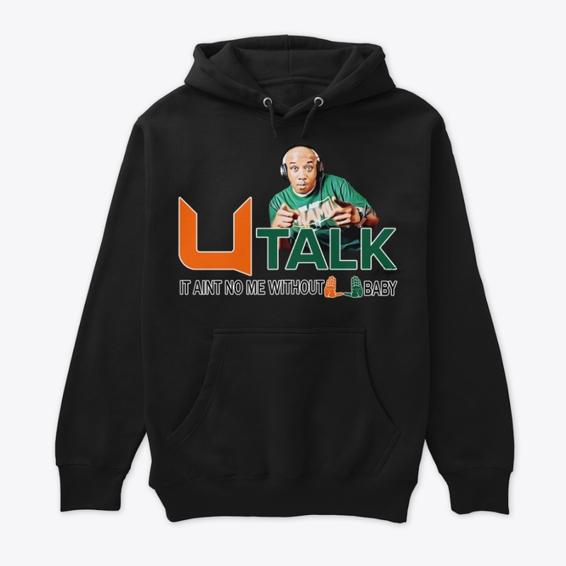 U TALK - It Aint No Me Without U Baby