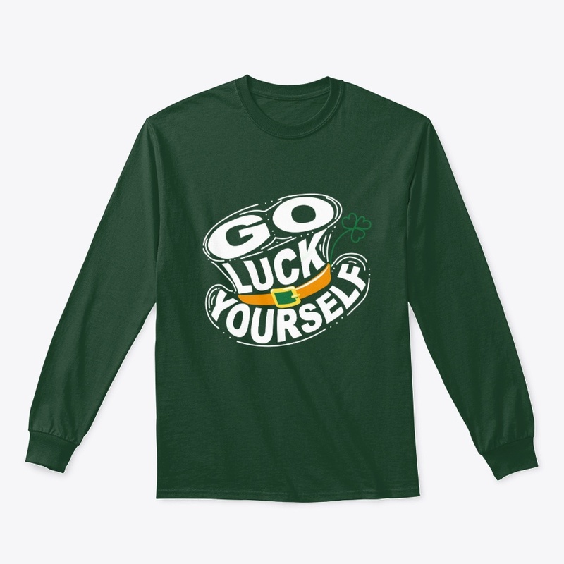 St. Patrick's day - go luck yourself