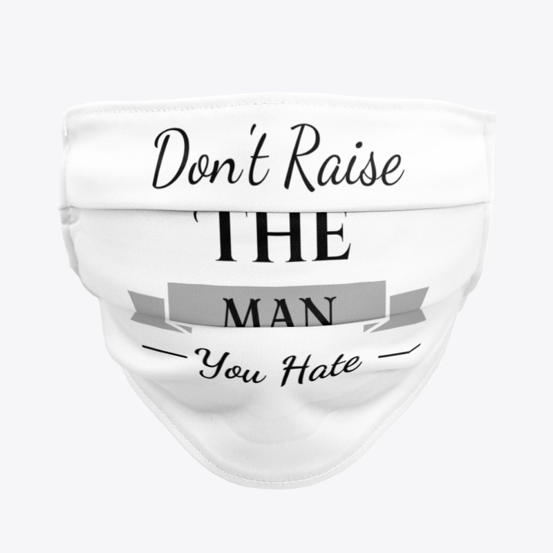 Raise A Man