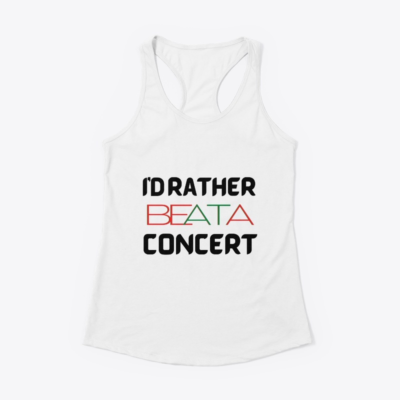I'd rather be at a concert.