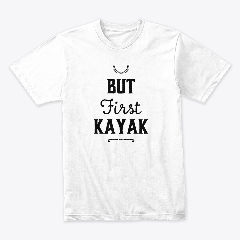But First Kayak