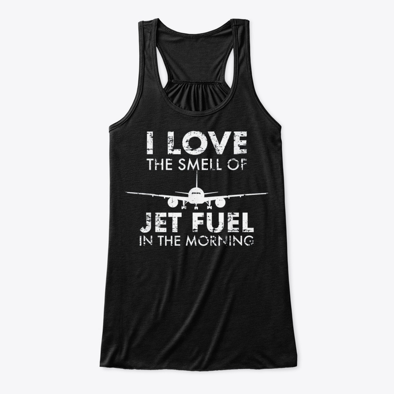 The Smell Of Jet Fuel In The Morning