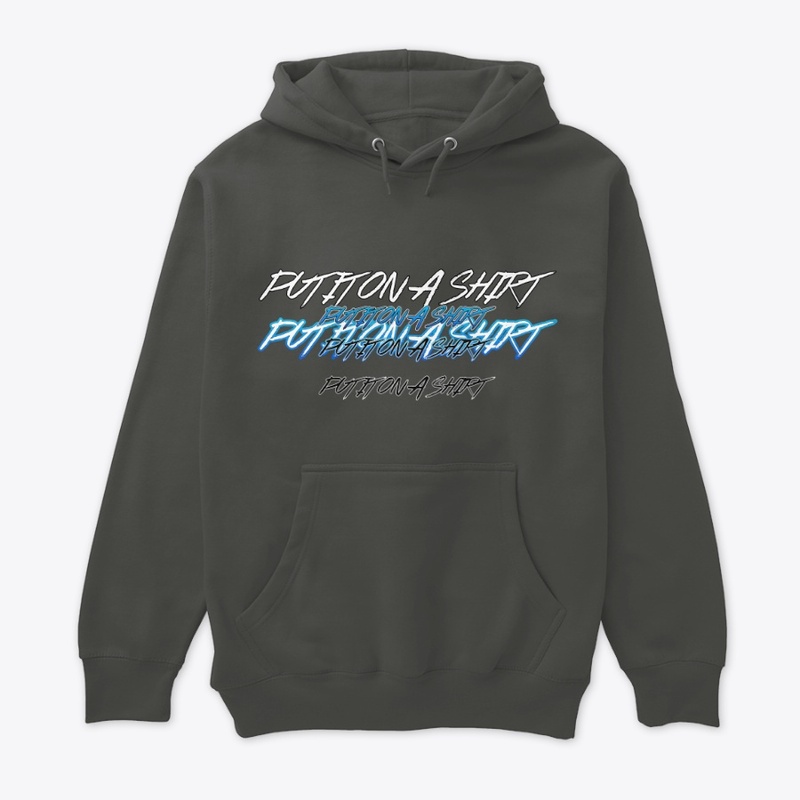 Put It On A Shirt 