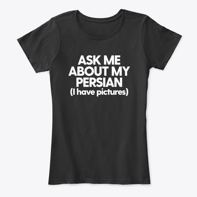 Ask Me About My Persian