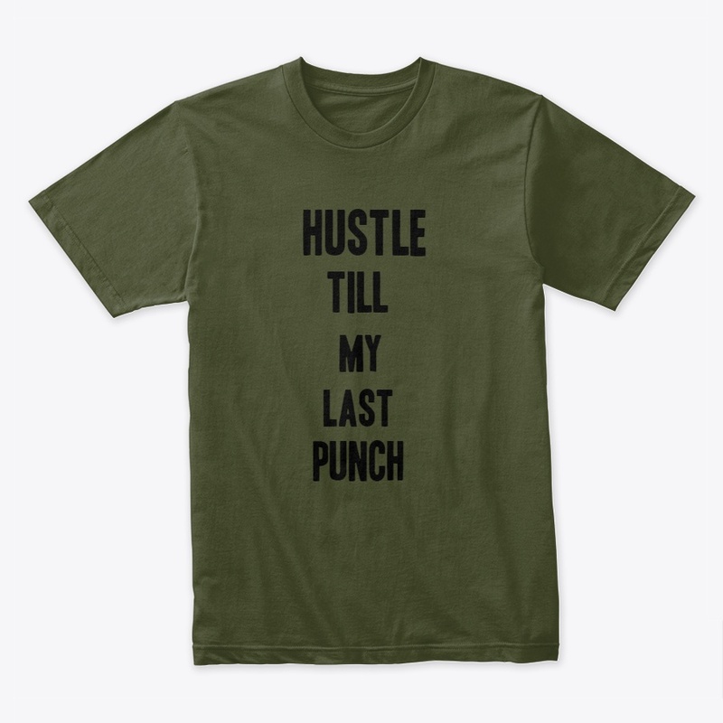 hustling is advantage
