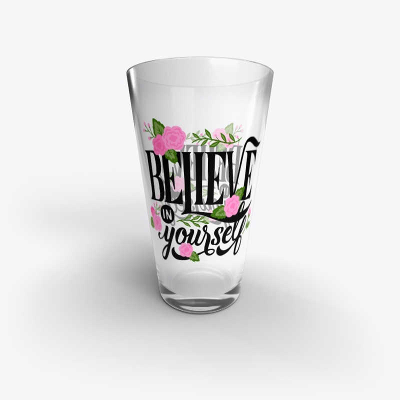Believe In Yourself Typography Series