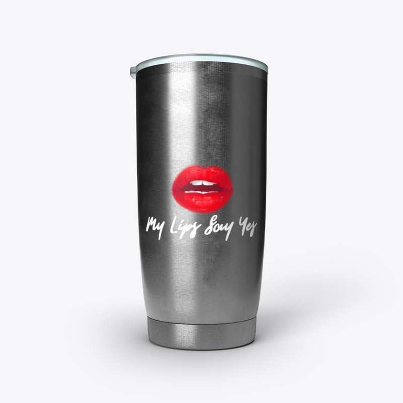 My lips say yes