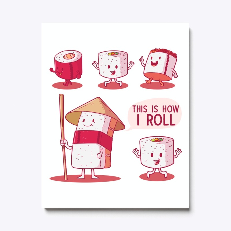 This Is How I Roll Sushi Cartoon Gift