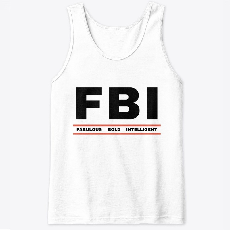 FBI - Fabulous Bold Intelligent 
