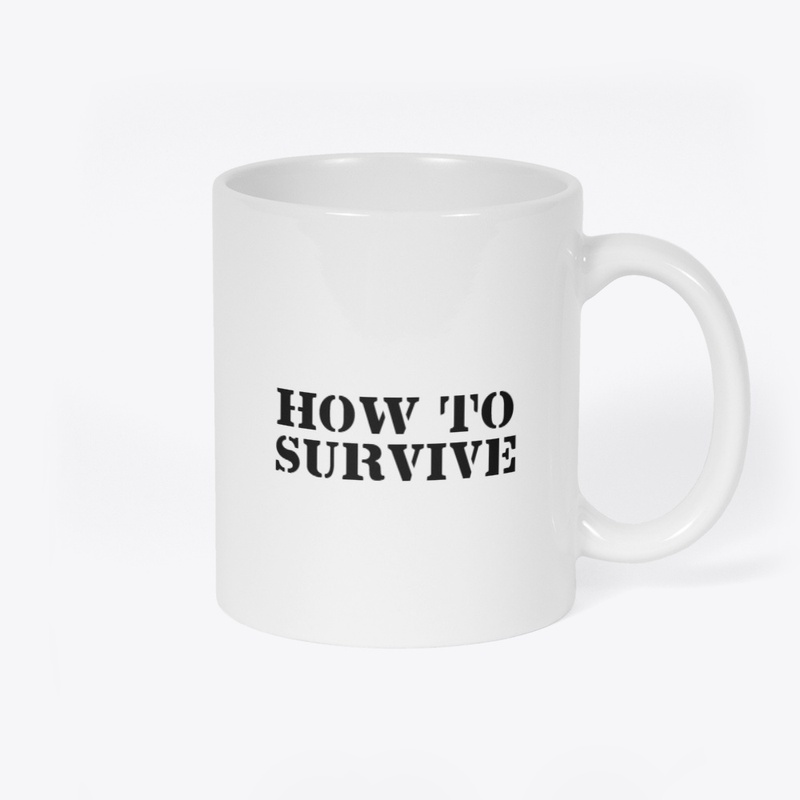 How to Survive, SHHHH!