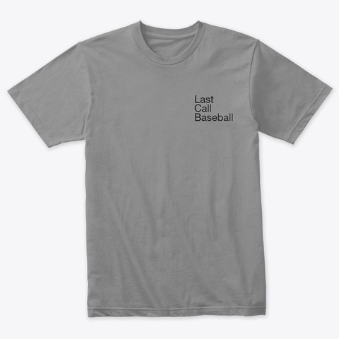 Last Call Baseball Premium Heather Camiseta Front