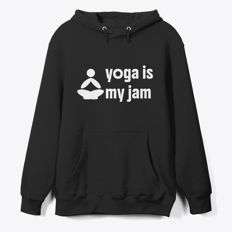 Yoga Is My Jam