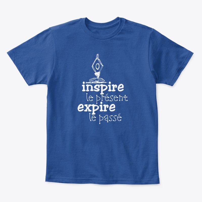 Inspire le présent, expire le passé