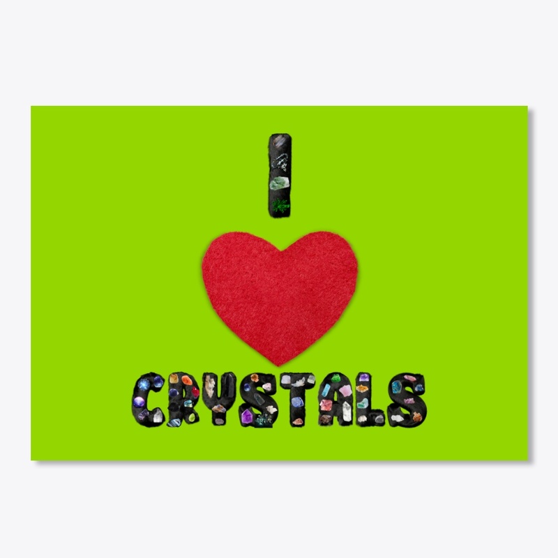 I ❤️ Crystals
