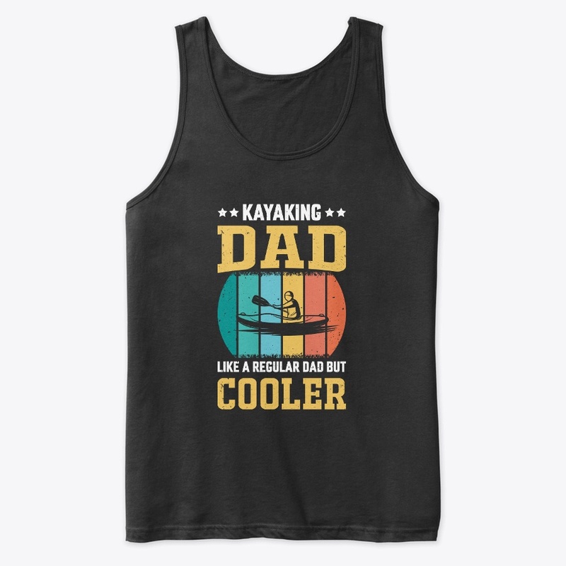 Kayaking Dad Like A Regular Dad T-Shirt