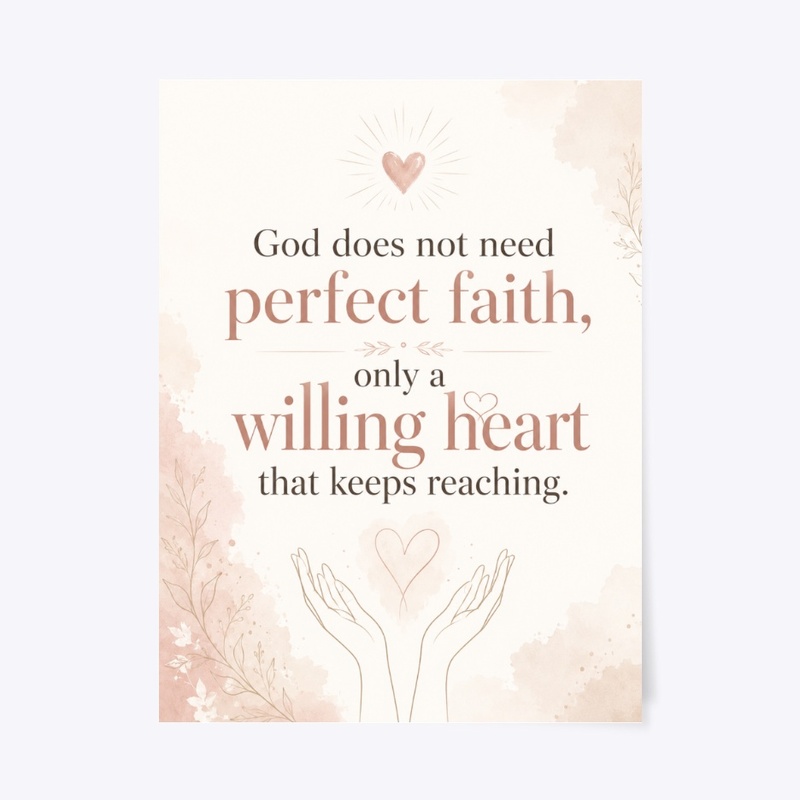 Willing Heart Faith Print