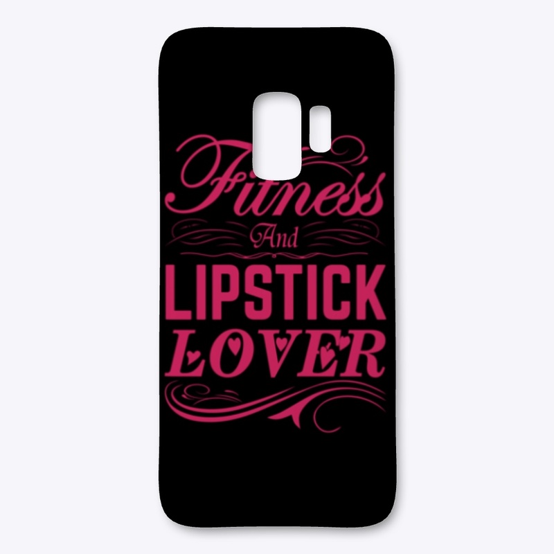 Fitness and Lipstick Lover
