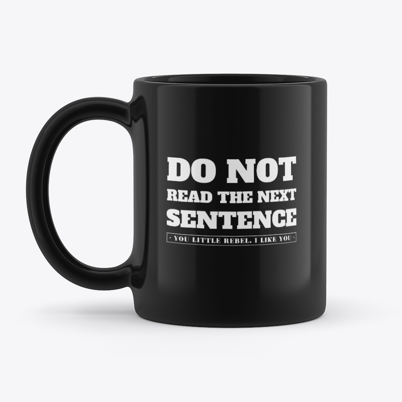 Do Not Read the Next Sentence