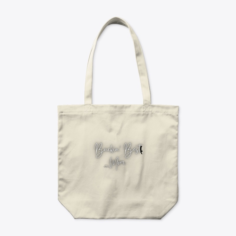 Buckin' Best Mom Apparel and more 2