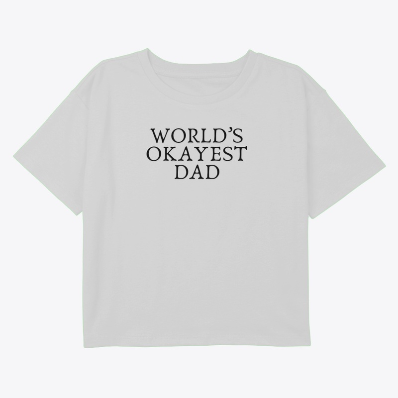 World’s Okayest Dad Gifts