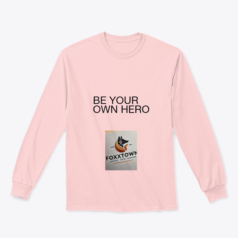 BE YOUR OWN HERO LINE