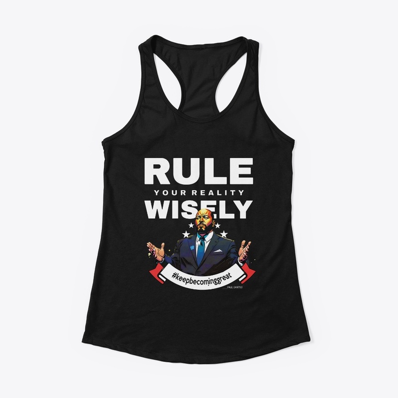 Rule Your Reality