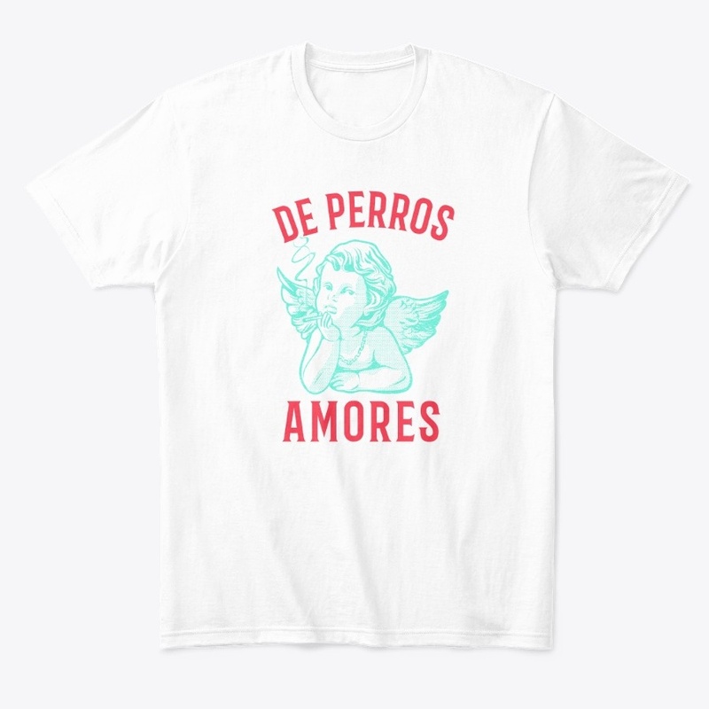 De Perros Amores (Loves a Bitch)