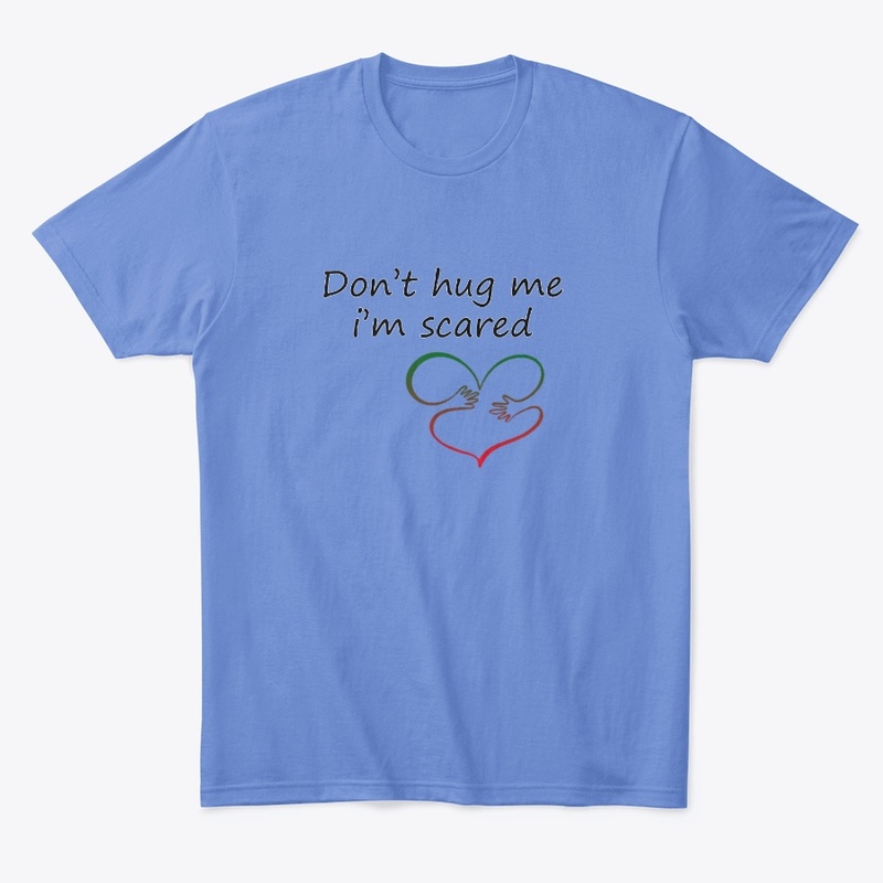 Don't hug me
