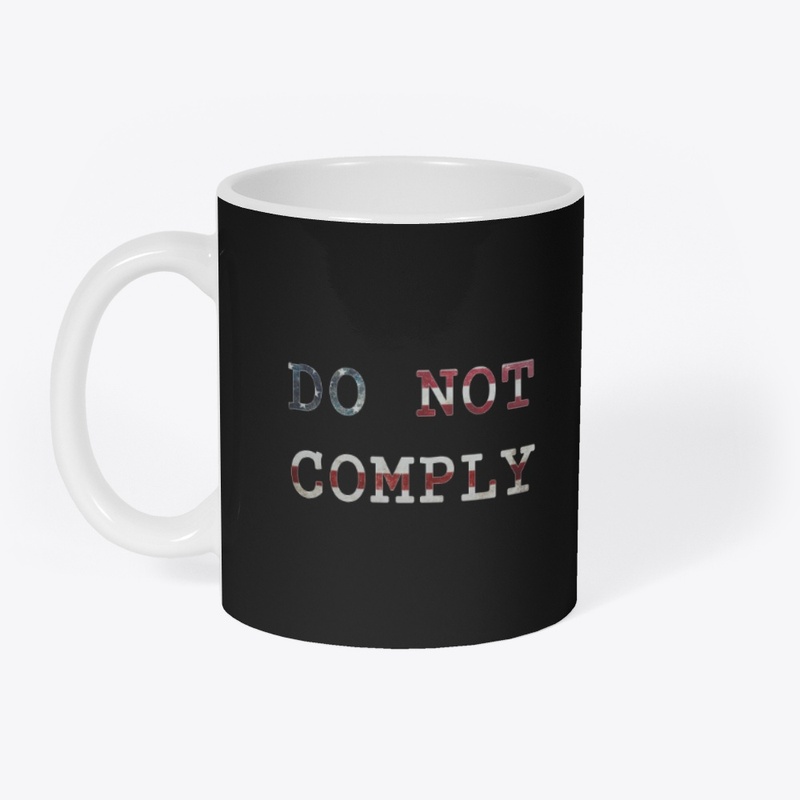 Do Not Comply American Flag Text