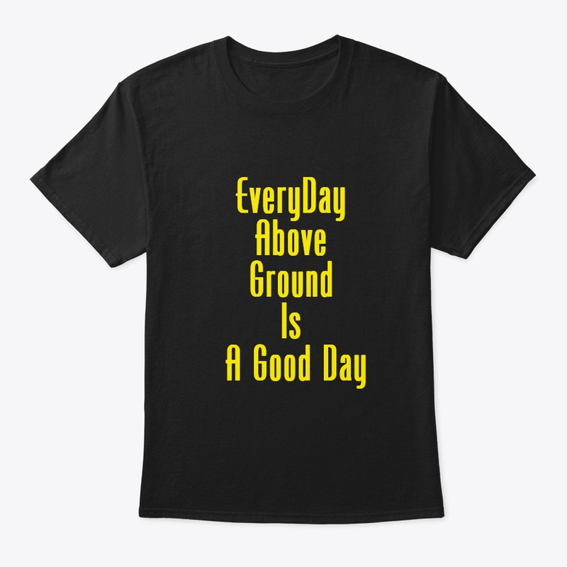Everyday Above Ground