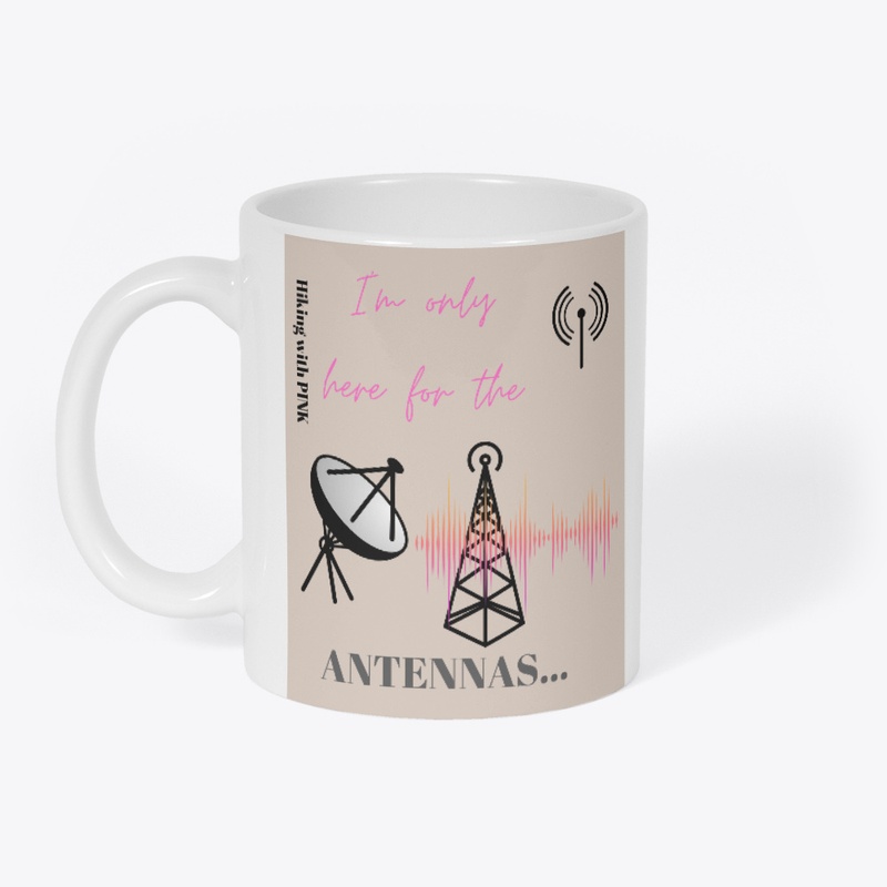 I’m only here for the antennas 