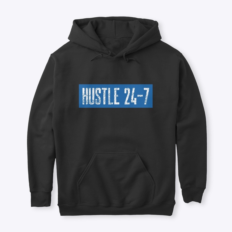 Hustle 24/7